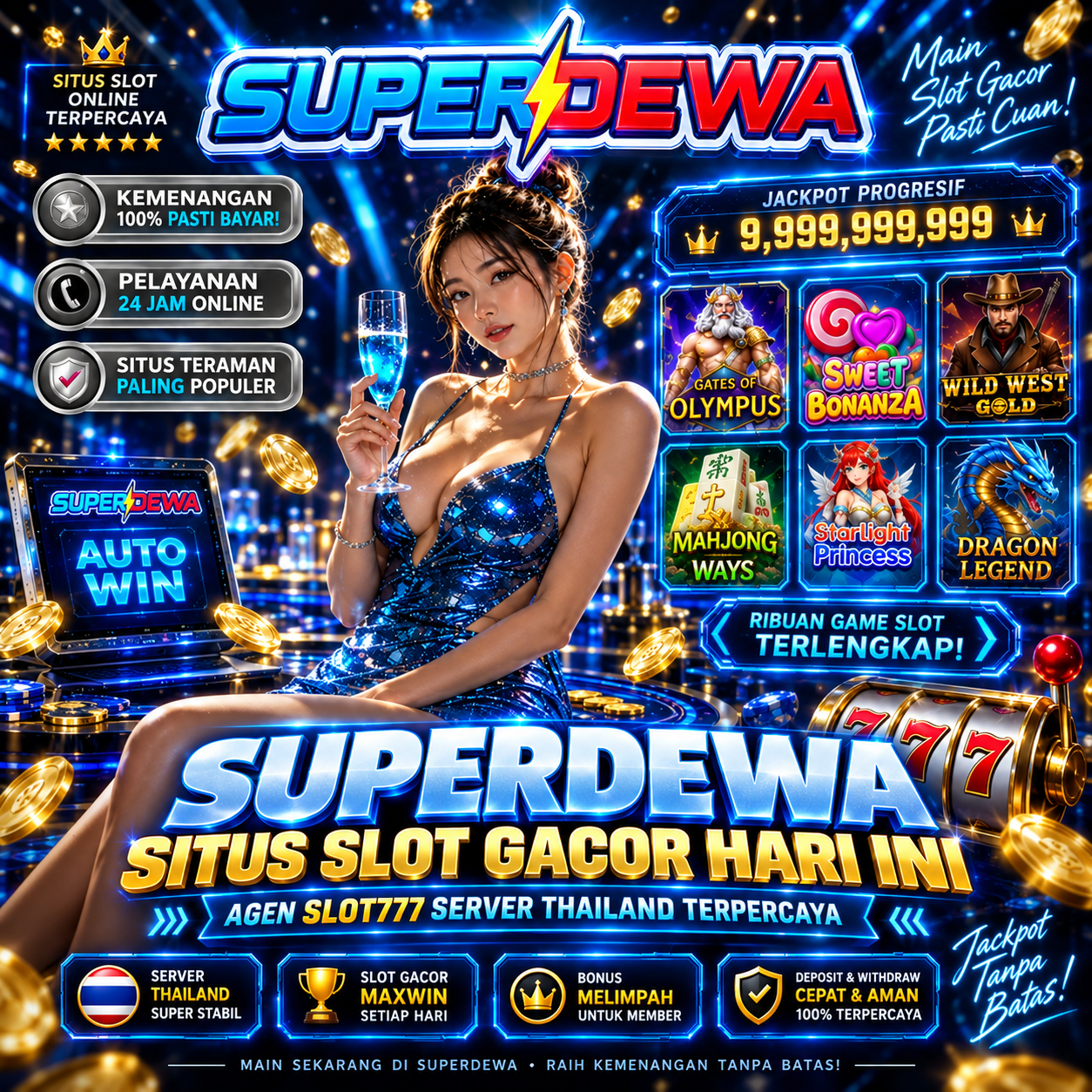 SUPERDEWA: Situs Slot Gacor Hari Ini Agen Slot777 Server Thailand Terpercaya